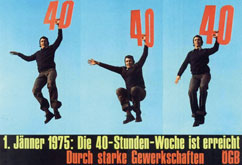 Plakat des GB zur Einfhrung der 40-Stunden-Woche 1975