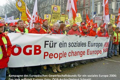 ÖGB-Block bei der EGB-Demo für ein soziales Europa in Brüssel 2006. Symbolbild für den Sozialstaat und seine Geschichte.