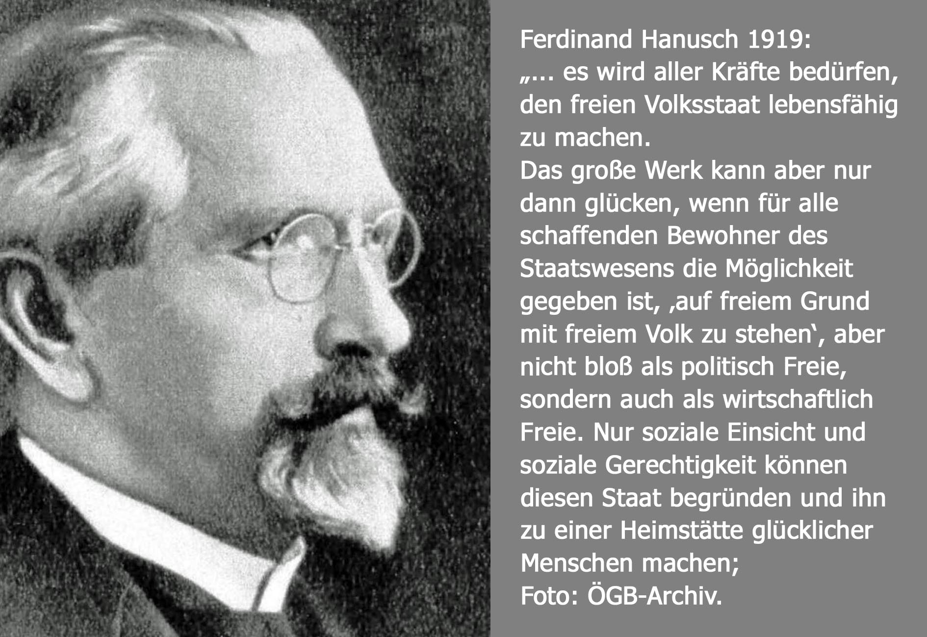 Portrait Ferdinand Hanusch mit Zitat. Symbolbild für den Sozialstaat und seine Geschichte.