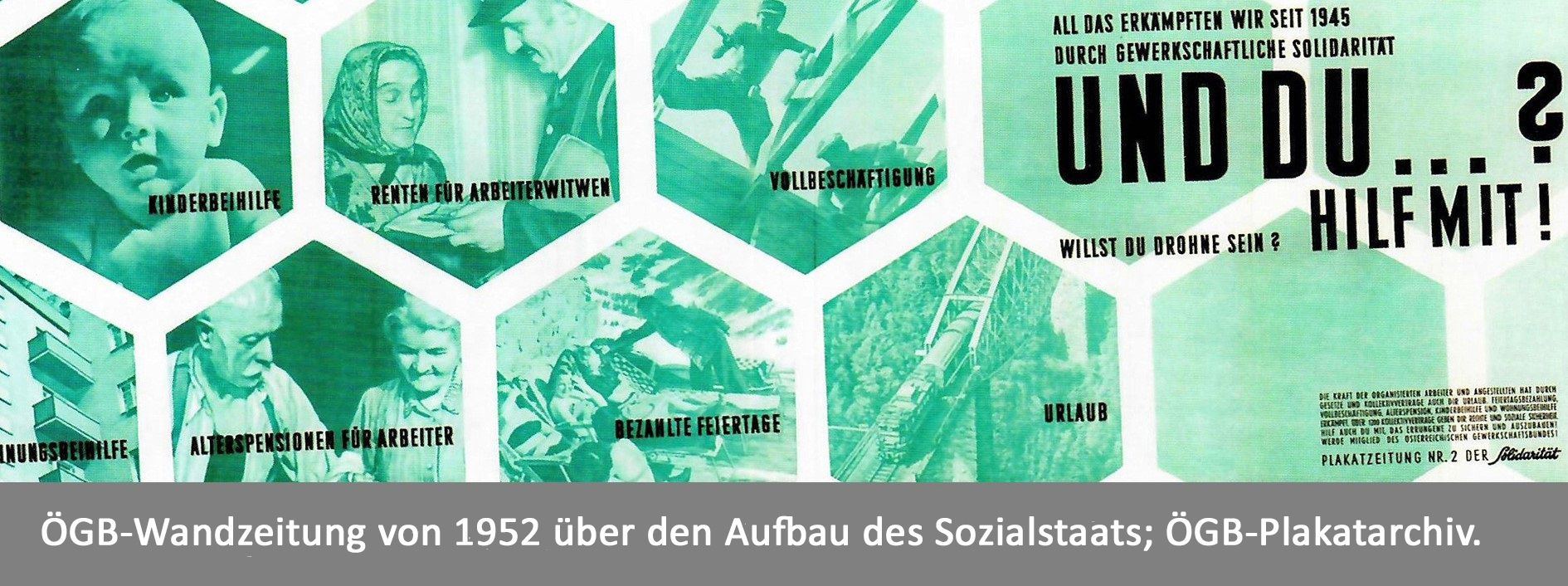 ÖGB-Wandplakat aus dem Jahr 1952 mit Darstellung des sozialen Fortschritts seit 1945. Symbolbild für den Sozialstaat und seine Geschichte.